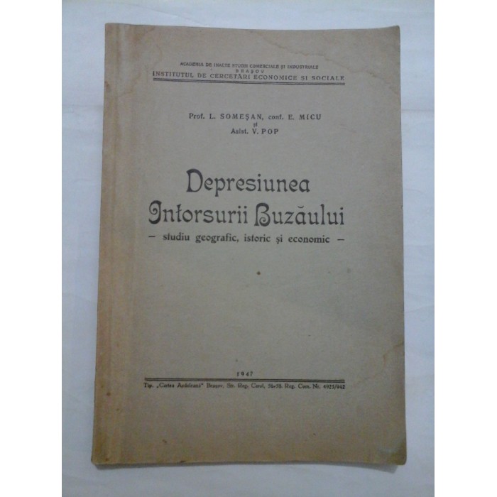 DEPRESIUNEA INTORSURII BUZAULUI - Somesan / Micu / Pop - 1947
